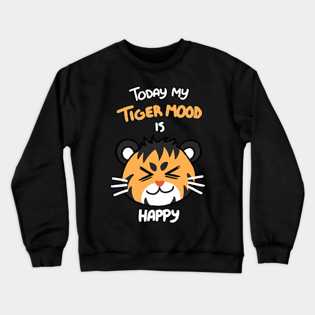 Tiger Mood: Happy Crewneck Sweatshirt by DarkSstars